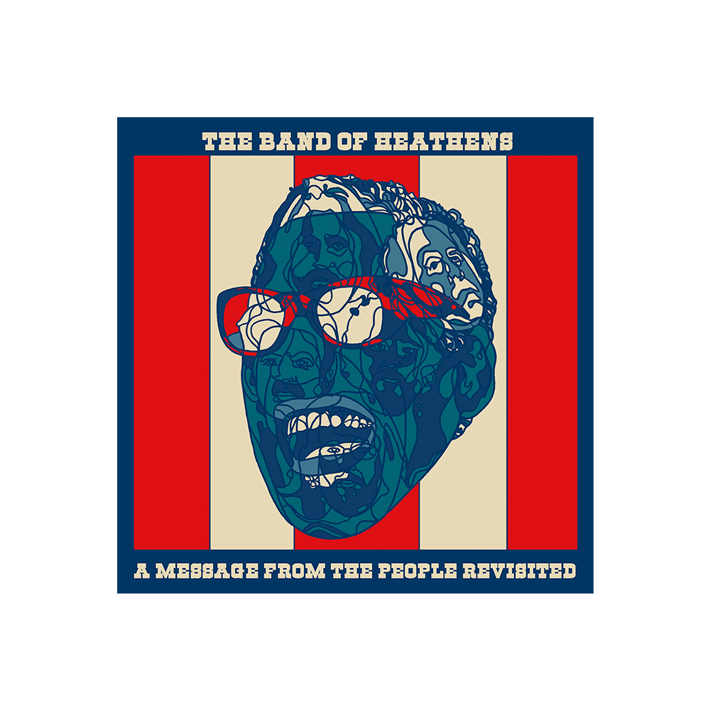 A Message From The People Revisited artwork sticker The Band of Heathens 